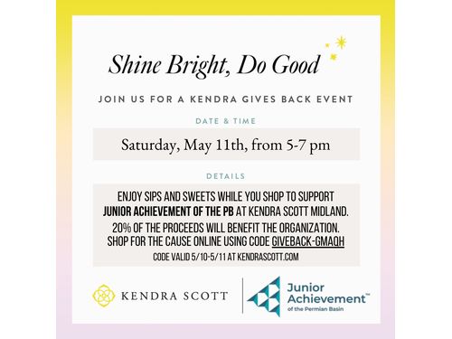 Kendra Scott Label inviting shoppers to join Junior Achievement on May 11 from 5- 7 PM for a give back shopping event.